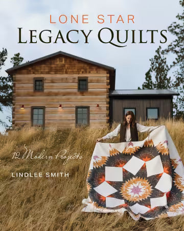 Lone Star Legacy Quilts Book