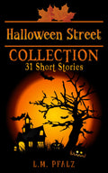 Halloween Street Collection: 31 Short Stories