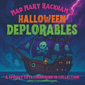 Halloween Deplorables: A Spooky Cute Colouring In Collection