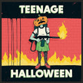 Teenage Halloween (Vinyl)