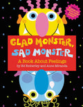 Glad Monster, Sad Monster: A Fun, Interactive Picture Book That Emphasizes Even Halloween Monsters Can Have Different Feelings
