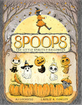 Spoops: The Little Spirits of Halloween