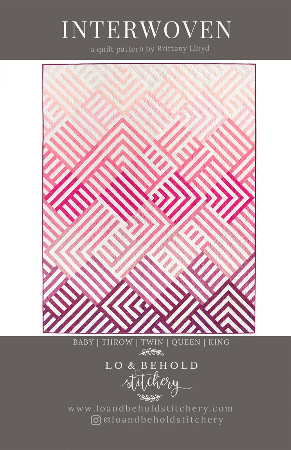 Lo & Behold Stitchery - Interwoven - Quilt Pattern
