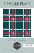 Lo & Behold Stitchery - Upscale Plaid - Quilt Pattern
